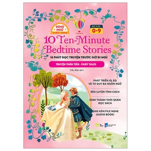 10 ten-minutes bedtime stories - 10 phút đọc truyện trước giờ đi ngủ - classic stories - truyện kinh điển - song ngữ việt-anh - Ảnh 33