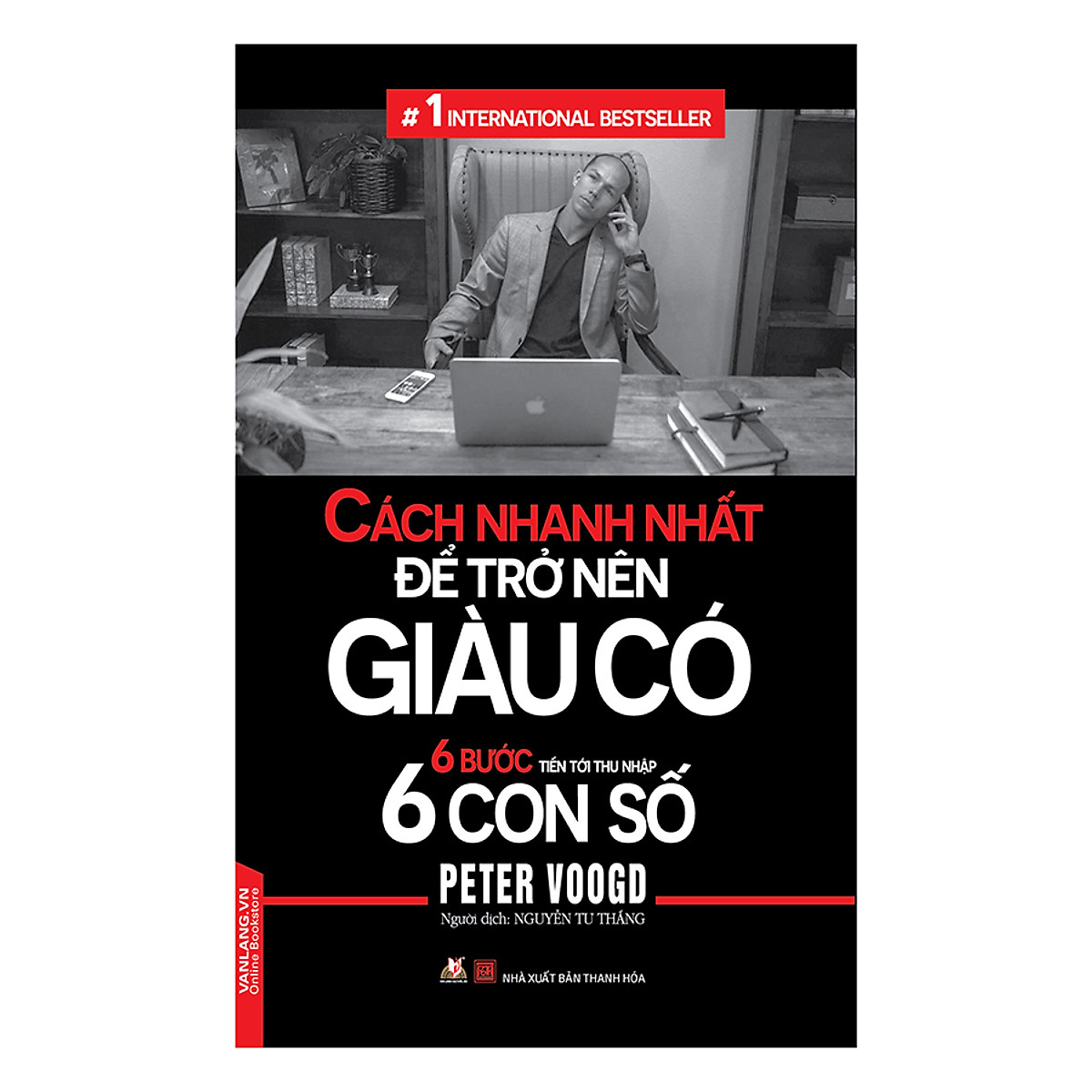 6 bước tiến tới thu nhập 6 con số - cách nhanh nhất để trở nên giàu có - Ảnh 2