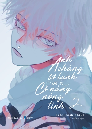 anh chàng sợ lạnh và cô nàng nóng tính - tập 2 - tặng kèm bookmark bế hình - Ảnh 2