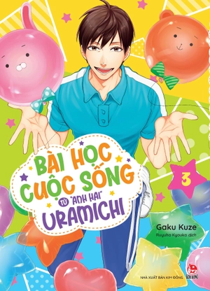 bài học cuộc sống từ "anh hai" uramichi - tập 3 - tặng kèm bookmark - Ảnh 3