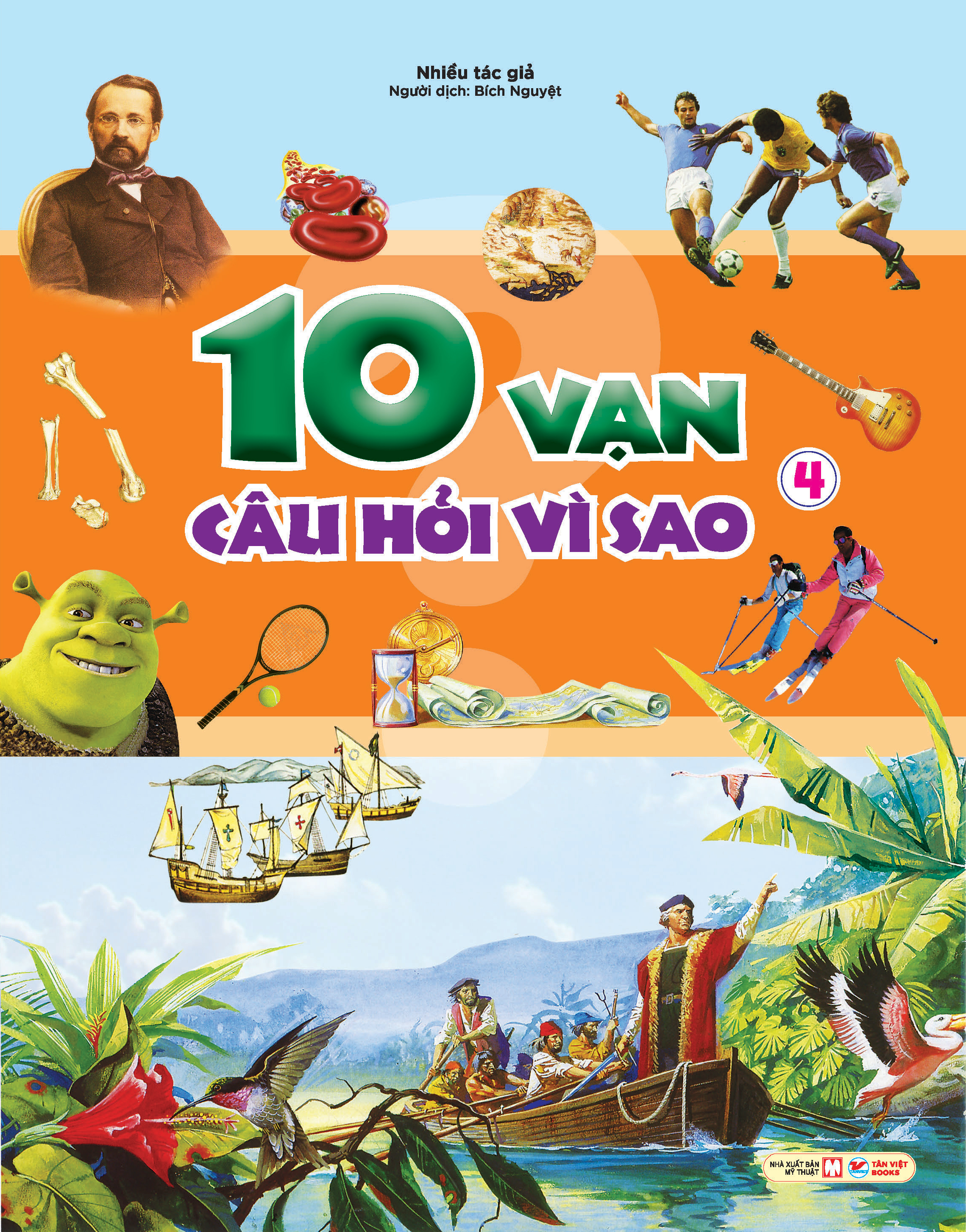 Bo
						
										
										10 Van Cau Hoi Vi Sao - Tap 4 - Ảnh 2