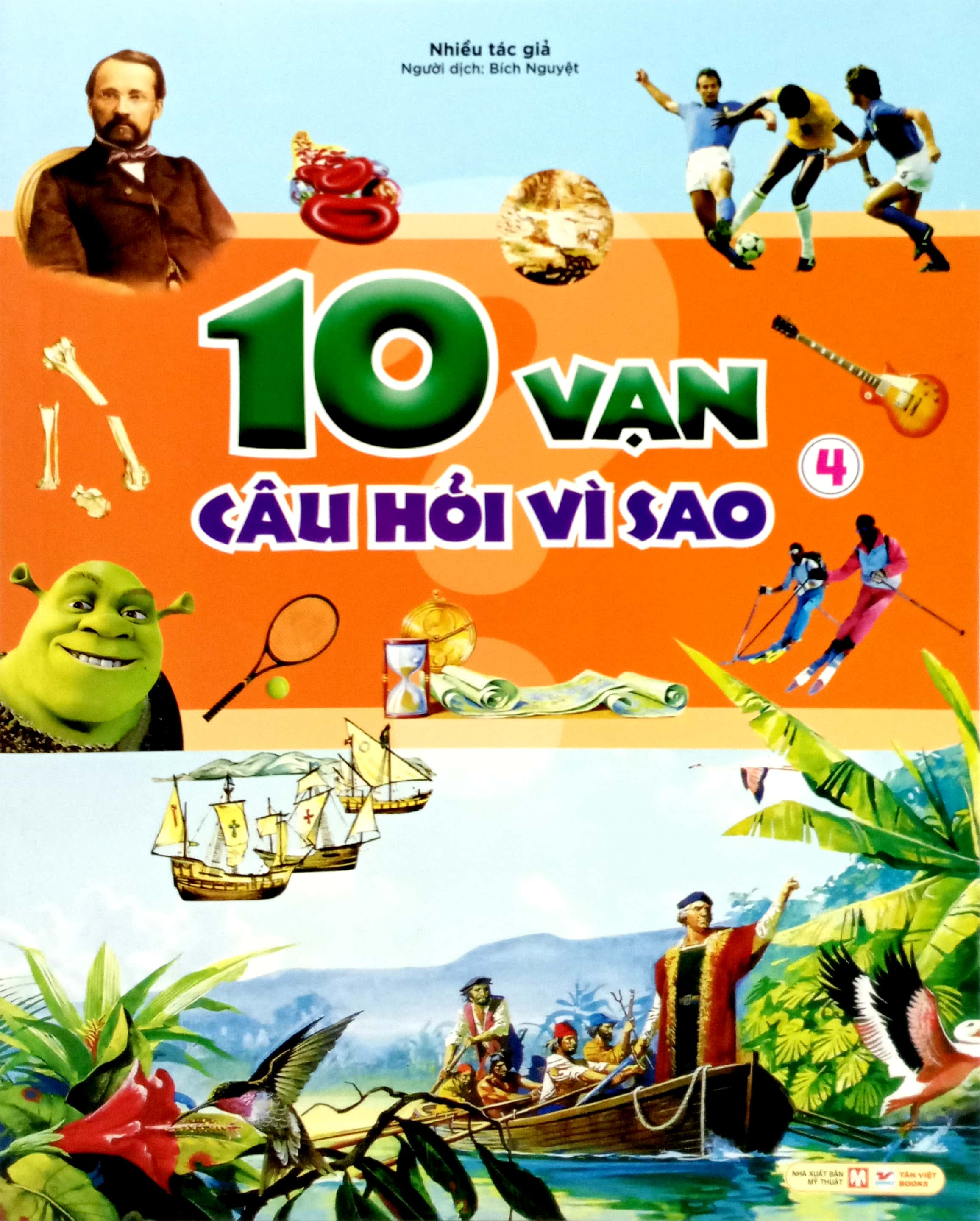 Bo
						
										
										10 Van Cau Hoi Vi Sao - Tap 4 - Ảnh 3