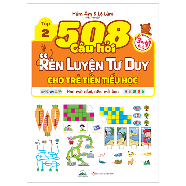 Bộ
508 Câu Hỏi Rèn Luyện Tư Duy Cho Trẻ Tiền Tiểu Học - Học Mà Chơi, Chơi Mà Học - Dành Cho Trẻ Từ 3-4 Tuổi - Tập 1 - Ảnh 2