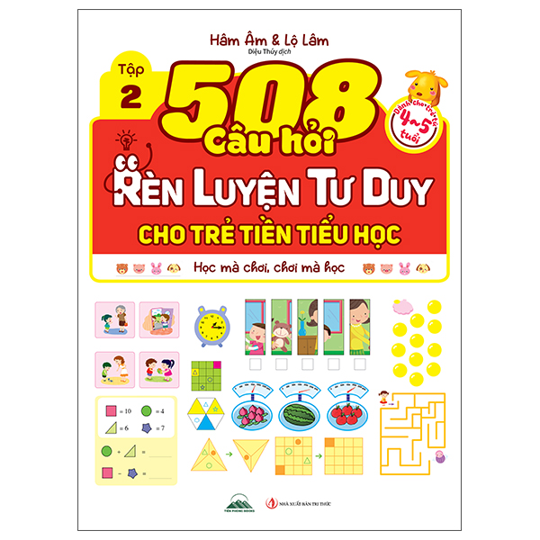 Bộ
508 Câu Hỏi Rèn Luyện Tư Duy Cho Trẻ Tiền Tiểu Học - Học Mà Chơi, Chơi Mà Học - Dành Cho Trẻ Từ 5-6 Tuổi - Tập 1 - Ảnh 5