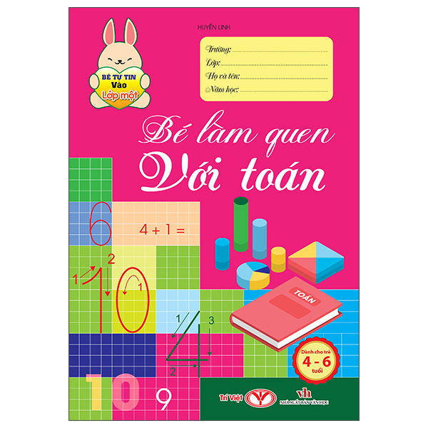 Bộ Bé Tự Tin Vào Lớp Một - Dành Cho Trẻ 4-6 Tuổi - Vở Tập Tô Chữ Số - Ảnh 9
