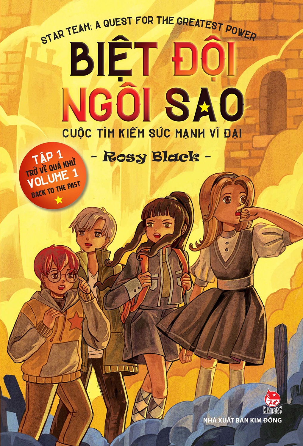 Bộ Biệt Đội Ngôi Sao - Cuộc Tìm Kiếm Sức Mạnh Vĩ Đại - Tập 1 - Trở Về Quá Khứ - Star Team - A Quest For The Greatest Power - Volume 1 - Back To The Past - Ảnh 2