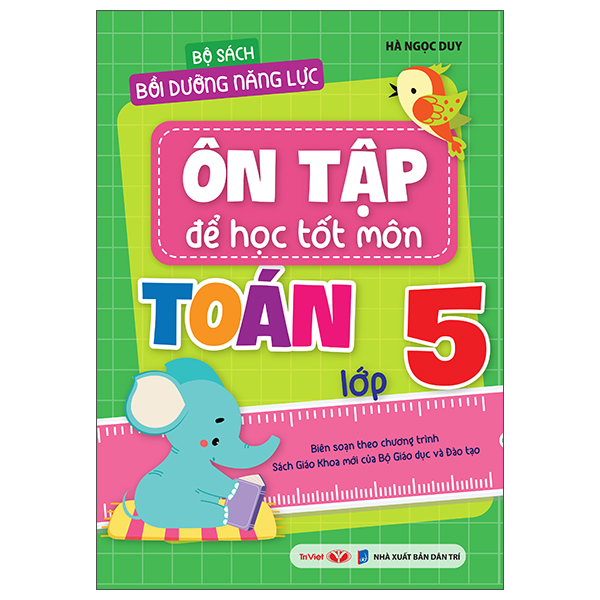 Bộ Bộ Sách Bồi Dưỡng Năng Lực - Ôn Tập Để Học Tốt - Môn Tiếng Việt Lớp 5 - Ảnh 10