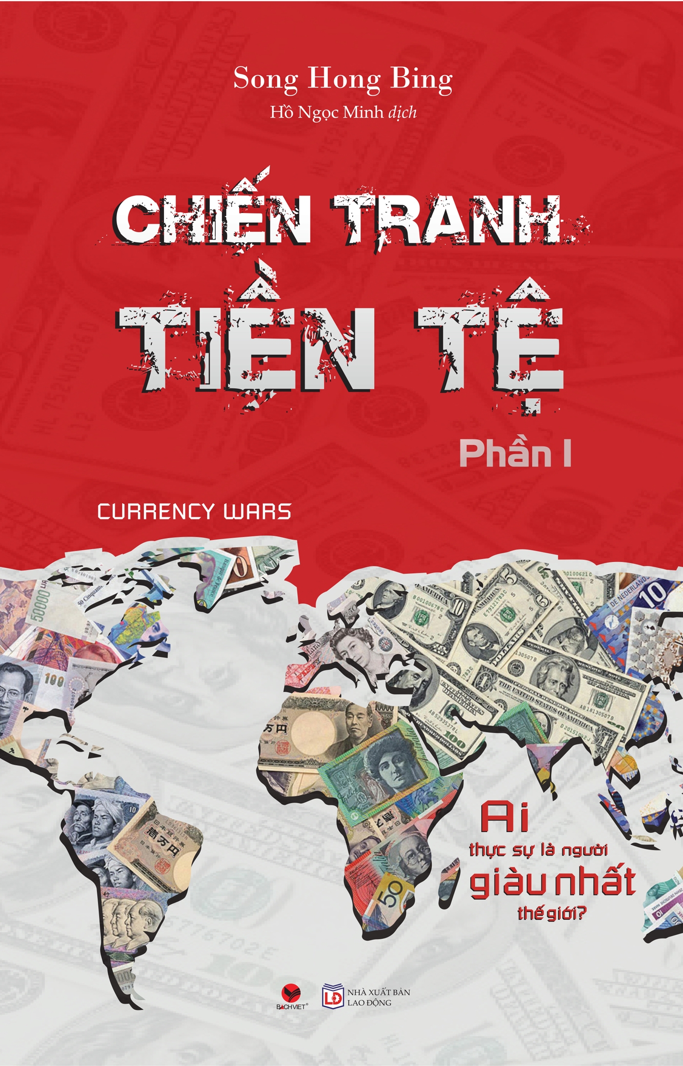 bộ chiến tranh tiền tệ - phần 1 - ai thực sự là người giàu nhất thế giới? (tái bản 2022) - Ảnh 2