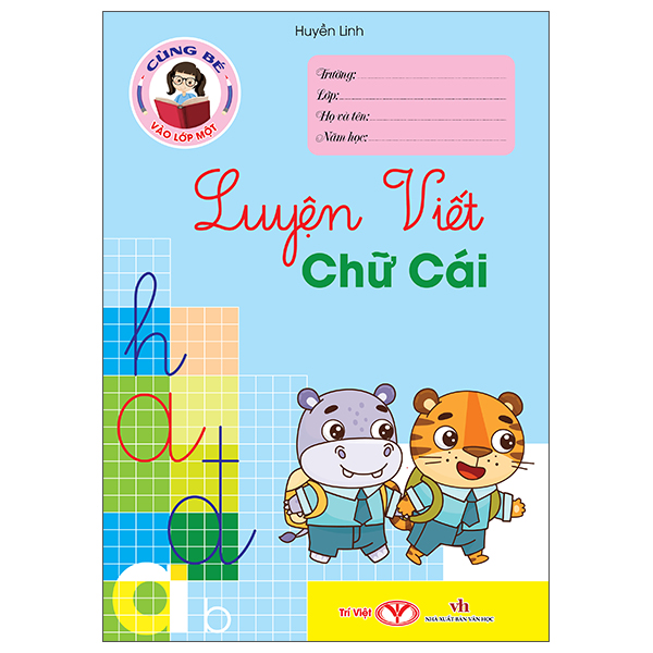 Bộ Cùng Bé Vào Lớp 1 - Luyện Viết Chữ Cái