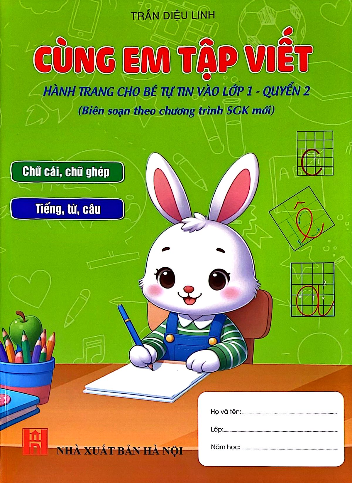 Bộ Cùng Em Tập Viết - Hành Trang Cho Bé Vào Lớp 1 - Quyển 2 - Ảnh 2