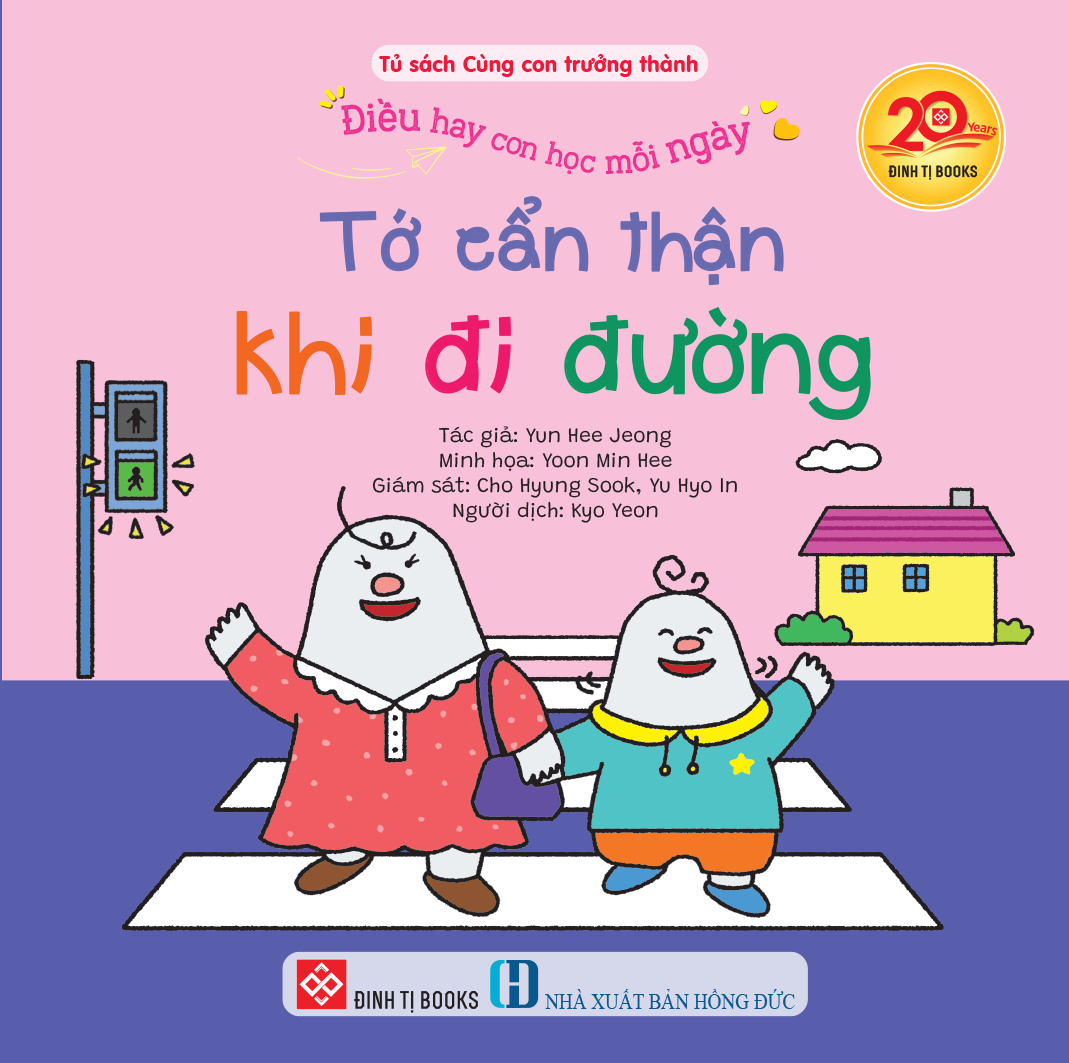 Bộ Điều Hay Con Học Mỗi Ngày - Tớ Cẩn Thận Khi Đi Đường - Ảnh 2