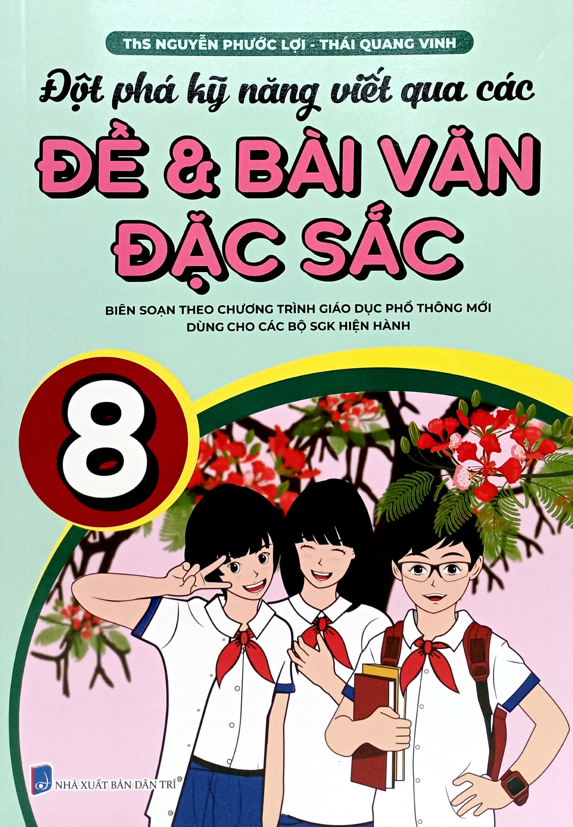 Bo
Dot Pha Ky Nang Viet Qua Cac De Va Bai Van Dac Sac 8 (Theo Chuong Trinh GDPT Moi) - Ảnh 2