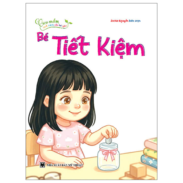 Bộ Gieo Mầm Tính Cách Cho Bé Yêu - Bé Chia Sẻ - Ảnh 3