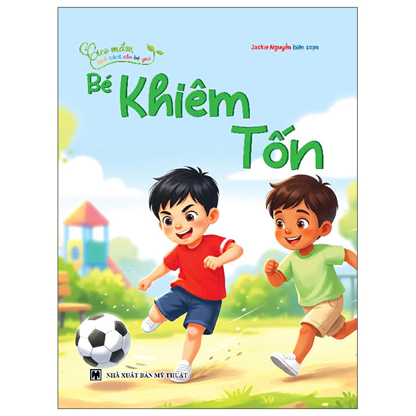 Bộ Gieo Mầm Tính Cách Cho Bé Yêu - Bé Chia Sẻ - Ảnh 6