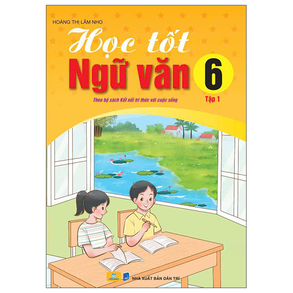Bộ Học Tốt Ngữ Văn 6 - Tập 2 (Kết Nối) - Ảnh 2