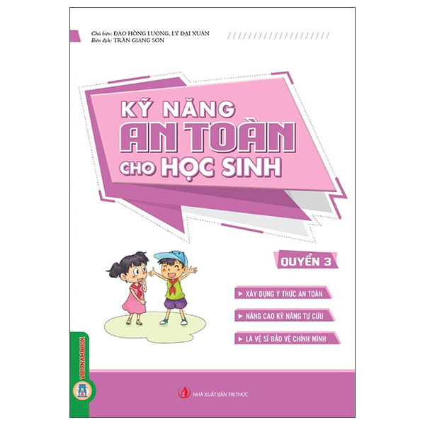 Bộ
Kỹ Năng An Toàn Cho Học Sinh - Quyển 2 - Ảnh 3