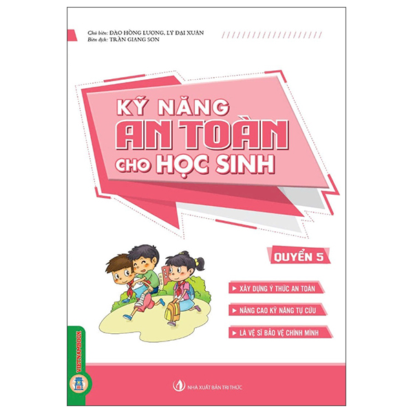 Bộ
Kỹ Năng An Toàn Cho Học Sinh - Quyển 2 - Ảnh 5