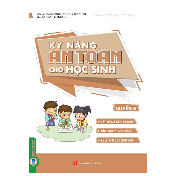 Bộ
Kỹ Năng An Toàn Cho Học Sinh - Quyển 6