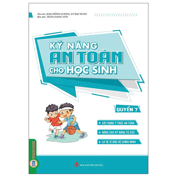 Bộ
Kỹ Năng An Toàn Cho Học Sinh - Quyển 7