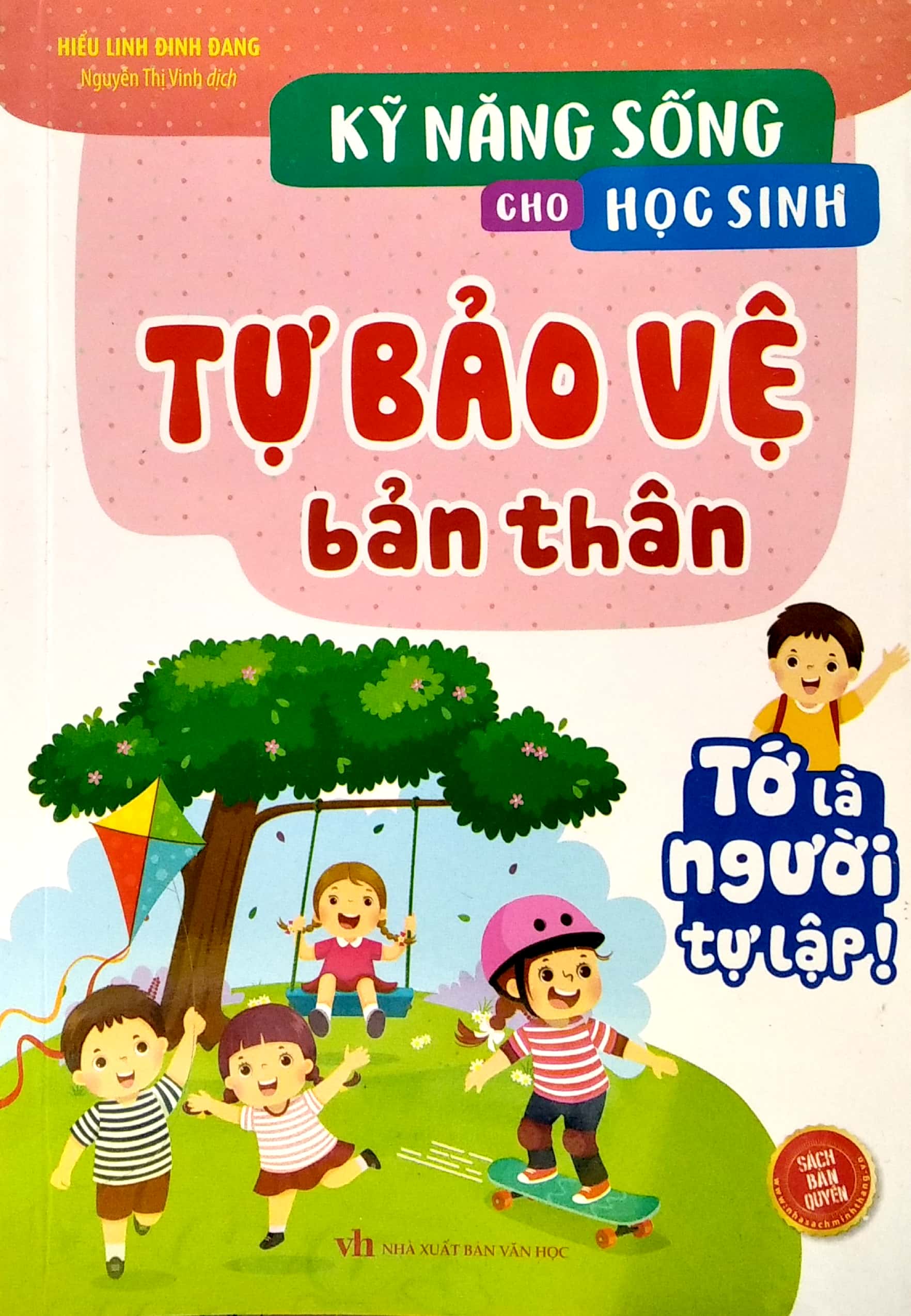 Bộ Kỹ Năng Sống Cho Học Sinh - Tự Bảo Vệ Bản Thân - Ảnh 2