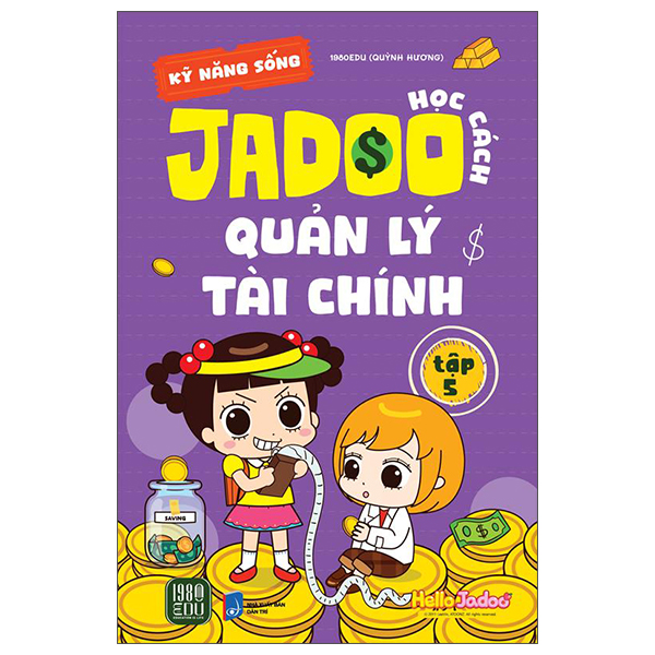 Bộ
Kỹ Năng Sống - Học Cách Jadoo Quản Lý Tài Chính -Tập 1 - Ảnh 5