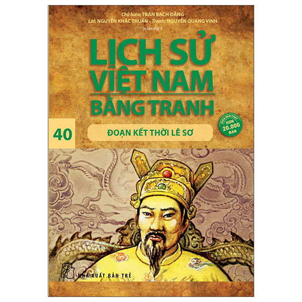 Bộ Lịch Sử Việt Nam Bằng Tranh - Tập 40 - Đoạn Kết Thời Lê Sơ (Tái Bản 2025)
