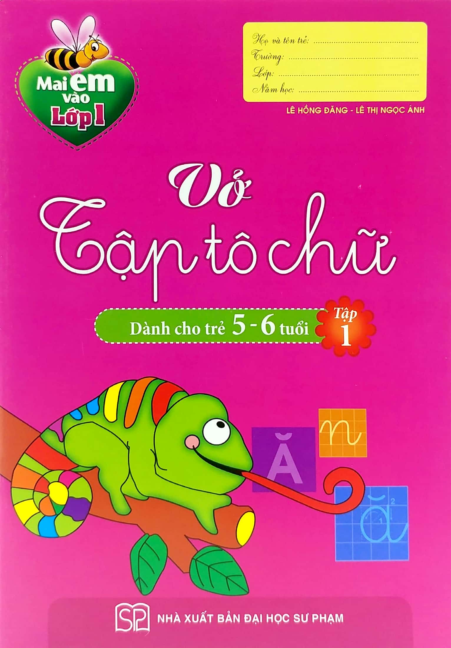 Bộ
Mai Em Vào Lớp 1 - Vở Tập Tô Chữ - Tập 1 (Dành Cho Trẻ 5-6 Tuổi) (Tái Bản 2026) - Ảnh 2