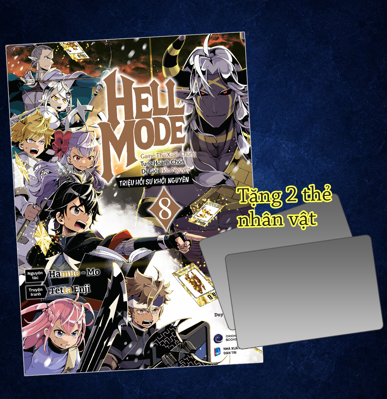 Bộ [Manga] Hell Mode - Game Thủ Xuất Chúng Tung Hoành Chốn Dị Giới Hỗn Nguyên - Triệu Hồi Sư Khởi Nguyên - Tập 8 - Tặng Kèm 2 Thẻ Nhân Vật - Ảnh 2