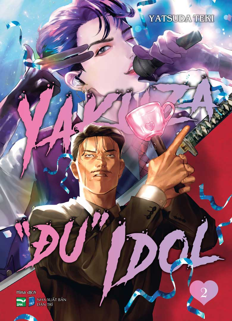Bộ Manga - Yakuza “Đu” Idol: Tập 1 + Tập 2 (Bộ 2 Tập) - Bản Sưu Tầm - Tặng Kèm Card Nhựa + Ticket + Handfan + Set 3 Photocard + Poster - Ảnh 4