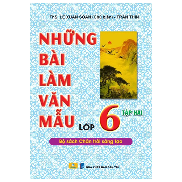 Bo
Nhung Bai Lam Van Mau Lop 6 - Tap 2 (Chan Troi)