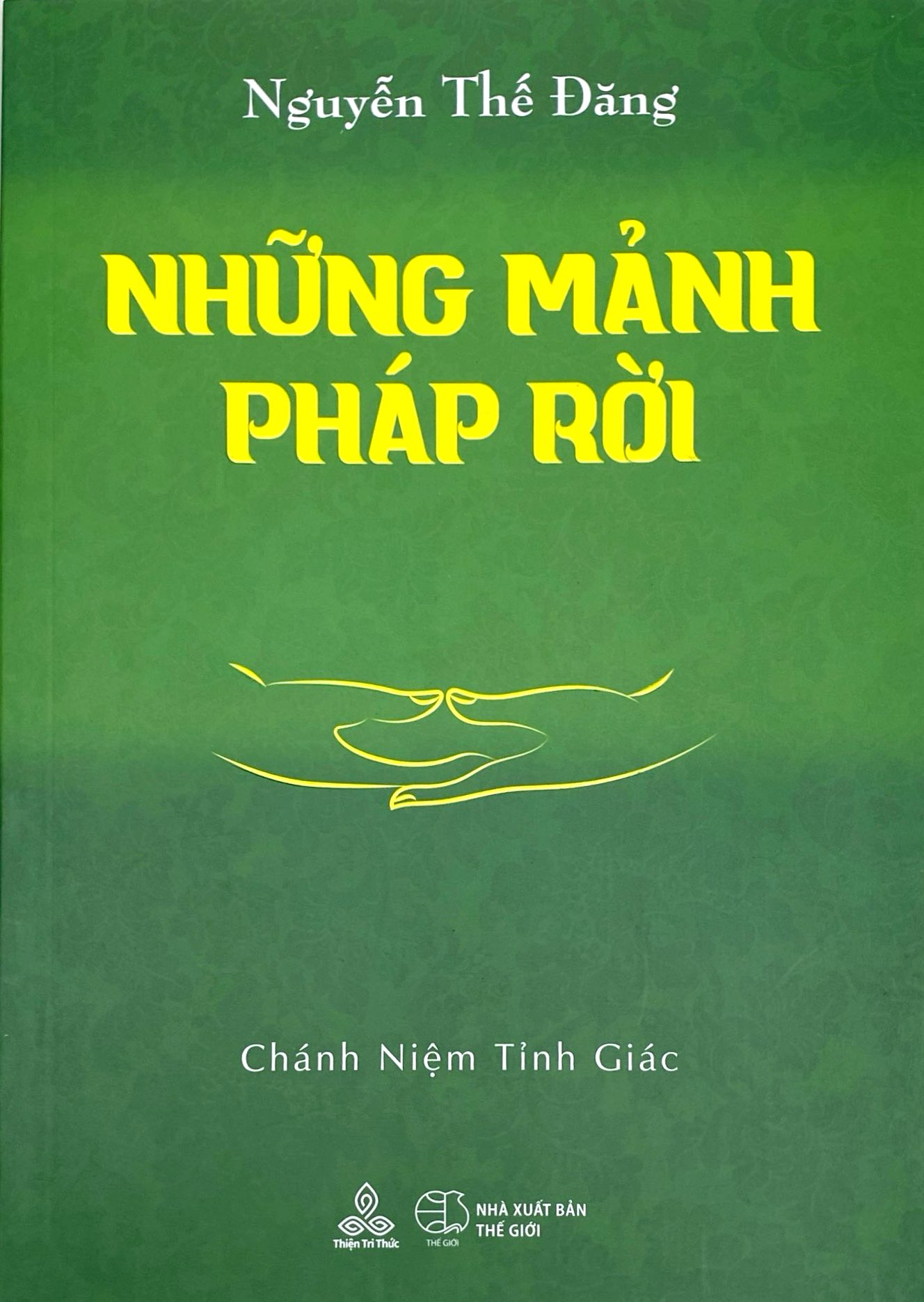 Bộ Những Mảnh Pháp Rời - Chánh Niệm Tỉnh Giác - Ảnh 2