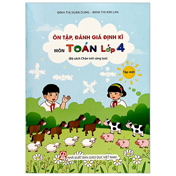 Bo
On Tap, Danh Gia Dinh Ki Mon Toan Lop 4 - Tap 1 (Chan Troi) (Chuan)
