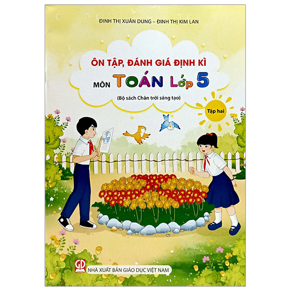 Bo
On Tap, Danh Gia Dinh Ki Mon Toan Lop 5 - Tap 2 (Chan Troi) (Chuan)
