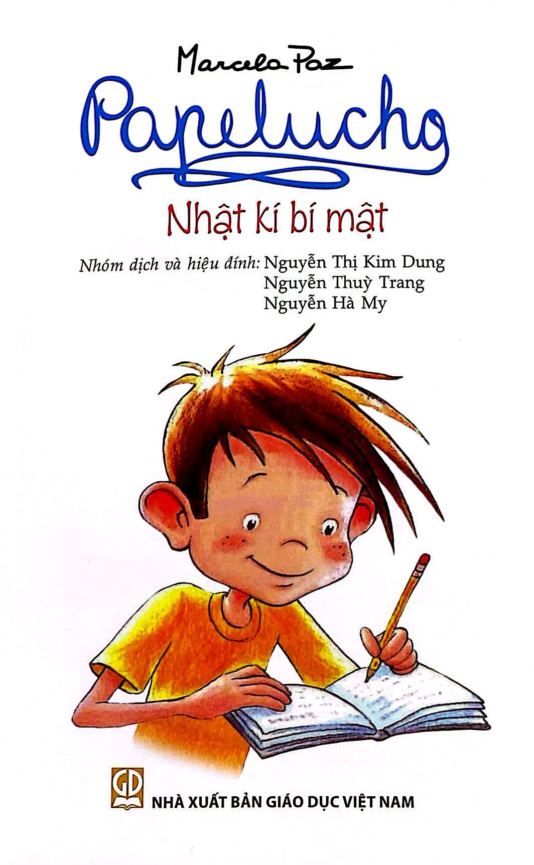 Bo
Papelucho - Tap 1 - Nhat Ki Bi Mat - Doc Quyen Fahasa - Ảnh 3