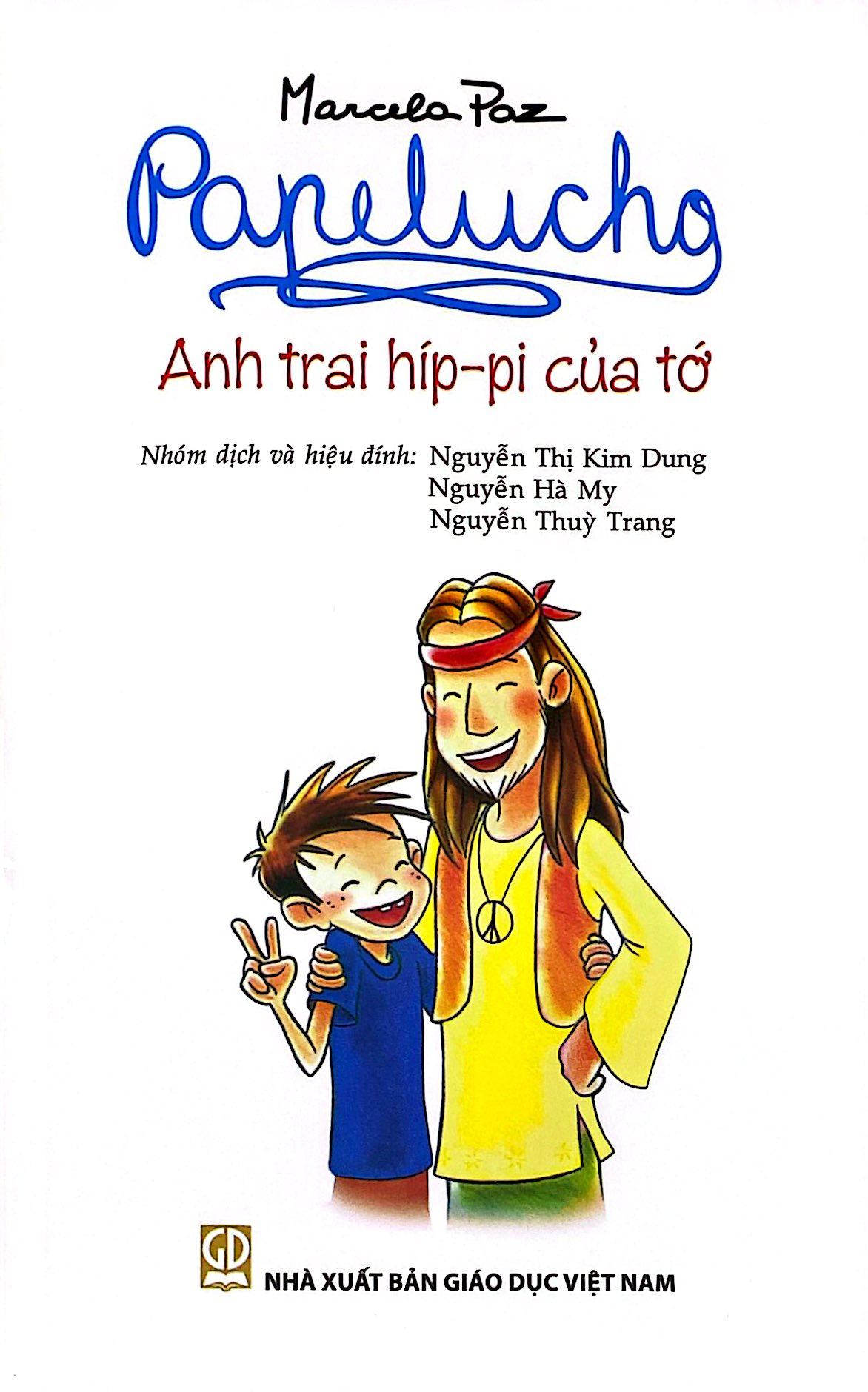 Bộ
Papelucho - Tập 10 - Anh Trai Híp-Pi Của Tớ - Độc Quyền Fahasa - Ảnh 2