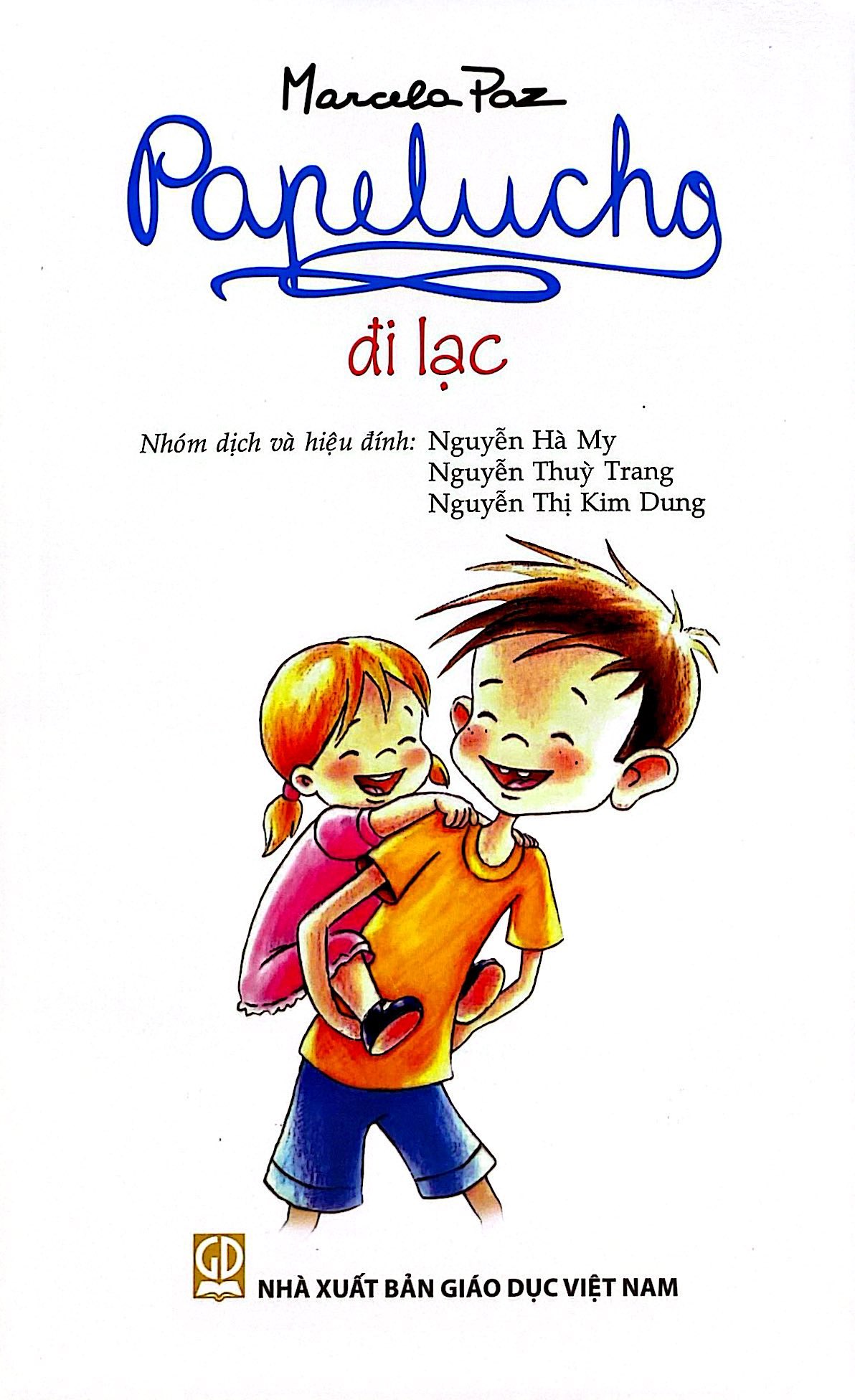 Bộ
Papelucho - Tập 6 - Đi Lạc - Độc Quyền Fahasa - Ảnh 2