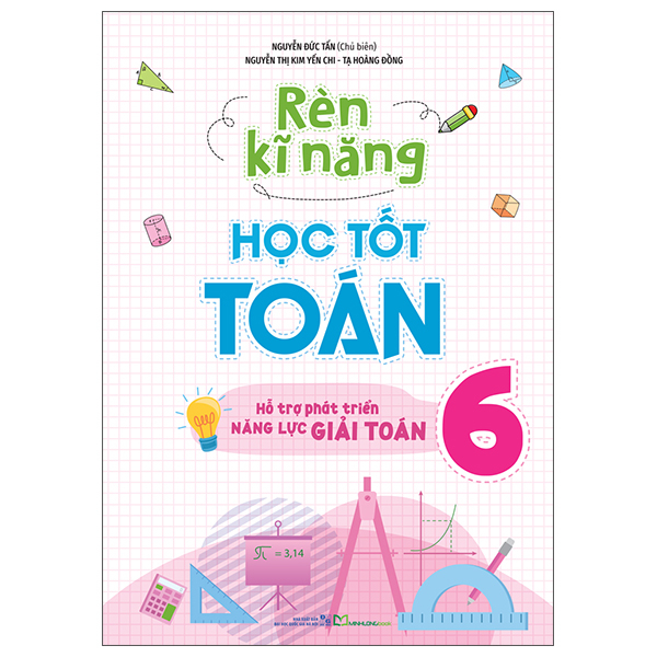 Bộ Rèn Kĩ Năng Học Tốt Toán 7 - Hỗ Trợ Phát Triển Năng Lực Giải Toán (Tái Bản 2026) - Ảnh 5