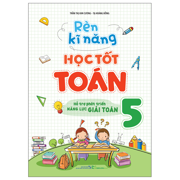 Bộ Rèn Kĩ Năng Học Tốt Toán 7 - Hỗ Trợ Phát Triển Năng Lực Giải Toán (Tái Bản 2026) - Ảnh 9