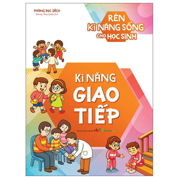 Bộ Rèn Kĩ Năng Sống Cho Học Sinh - Kĩ Năng Giao Tiếp - Ảnh 17
