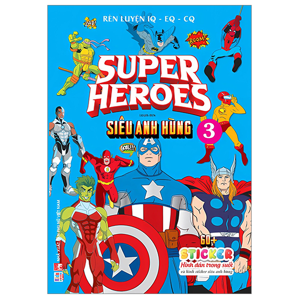 Bo
						
										
										Ren Luyen IQ-EQ-CQ - Super Heroes - Sieu Anh Hung - Tap 3
