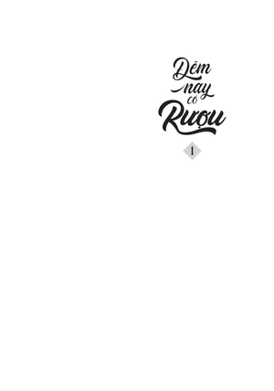 bộ sách đêm nay có rượu (bộ 2 cuốn) - Ảnh 2