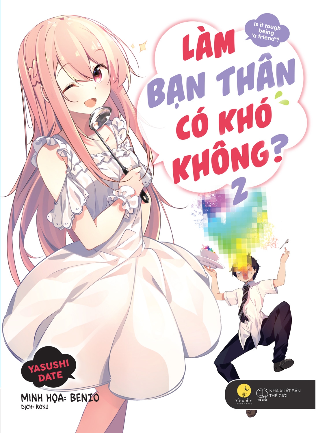 Bộ
						
										
										[Sách Đồng Giá 30K] Làm Bạn Thân Có Khó Không - Tập 2 - Ảnh 2