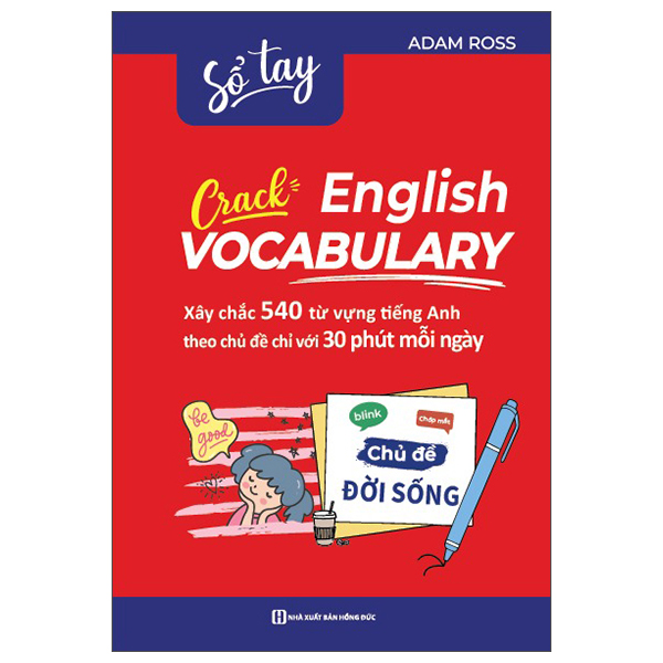 Bộ Sổ Tay Crack English Vocabulary - Xây Chắc 540 Từ Vựng Tiếng Anh Theo Chủ Đề Chỉ Với 30 Phút Mỗi Ngày - Chủ Đề Con Người - Ảnh 12