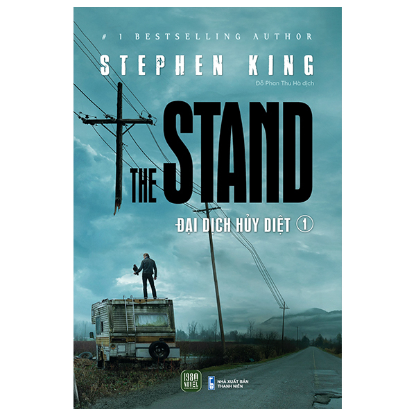 Bộ The Stand - Đại Dịch Hủy Diệt - Tập 1