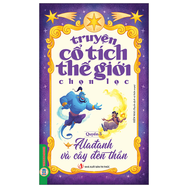 Bộ Truyện Cổ Tích Thế Giới Chọn Lọc - Quyển 1 - Cây Bút Thần - Ảnh 3