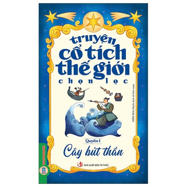 Bộ
Truyện Cổ Tích Thế Giới Chọn Lọc - Quyển 2 - Ông Lão Đánh Cá Và Con Cá Vàng - Ảnh 2