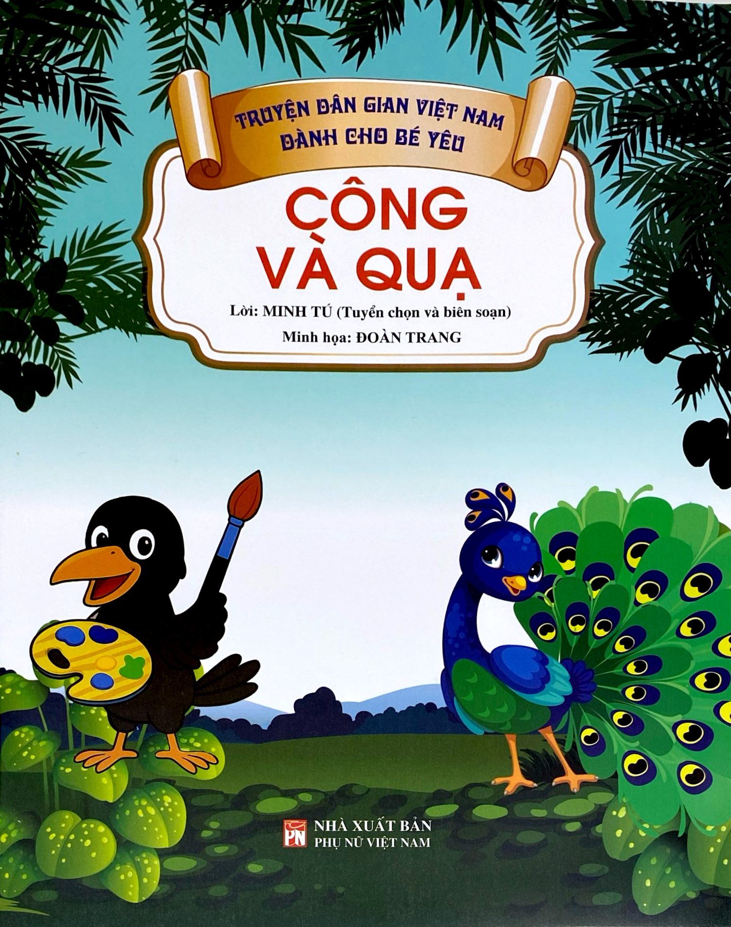 Bộ Truyện Dân Gian Việt Nam Dành Cho Bé Yêu - Công Và Quạ - Ảnh 3