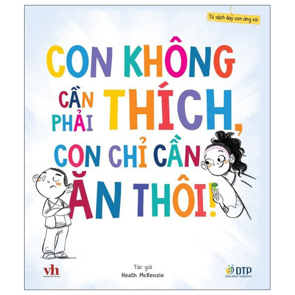 Bộ Tủ Sách Dạy Con Ứng Xử - Trung Thực Là Cách Tốt Nhất - Ảnh 12