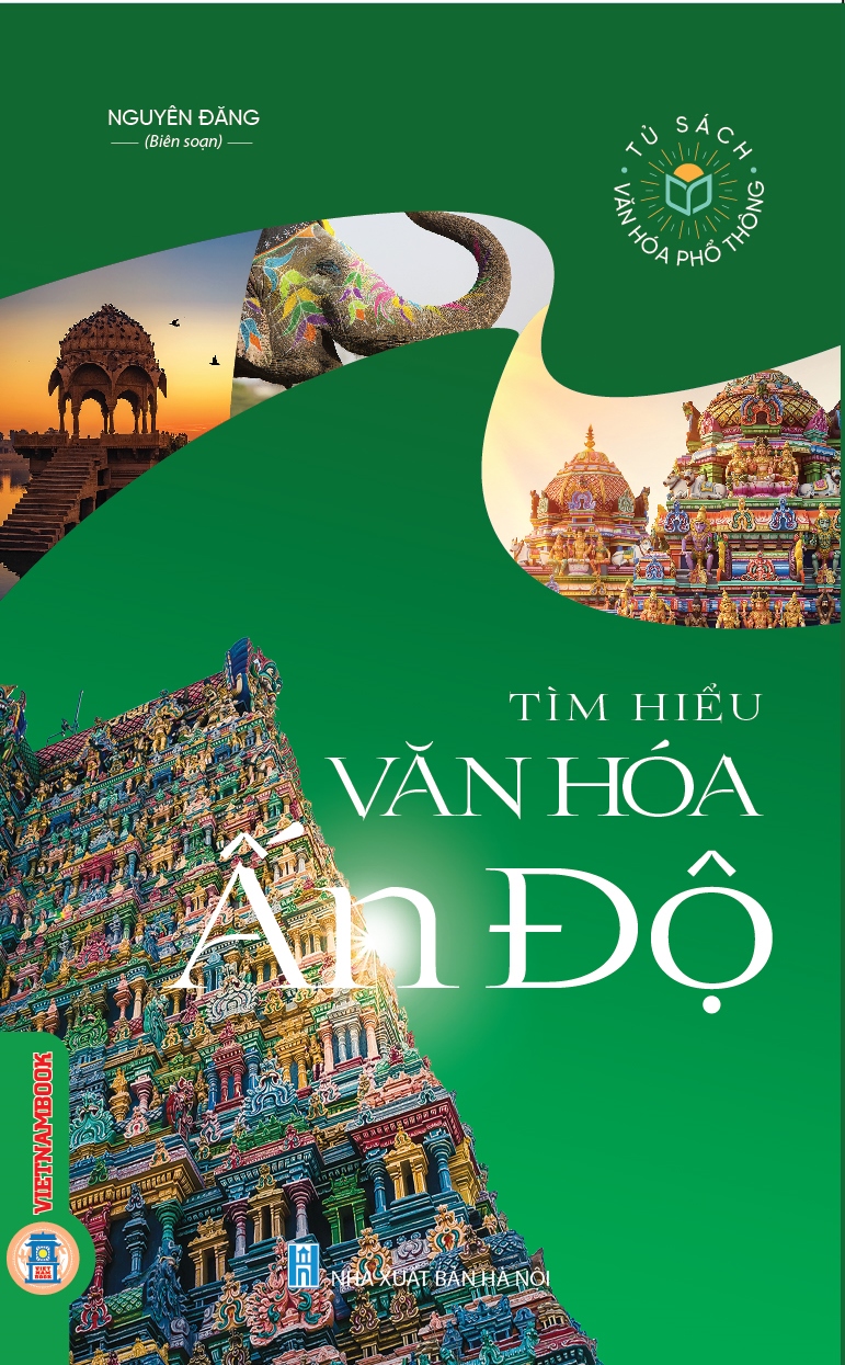 Bộ Tủ Sách Văn Hóa Phổ Thông - Tìm Hiểu Văn Hóa Ấn Độ - Ảnh 2