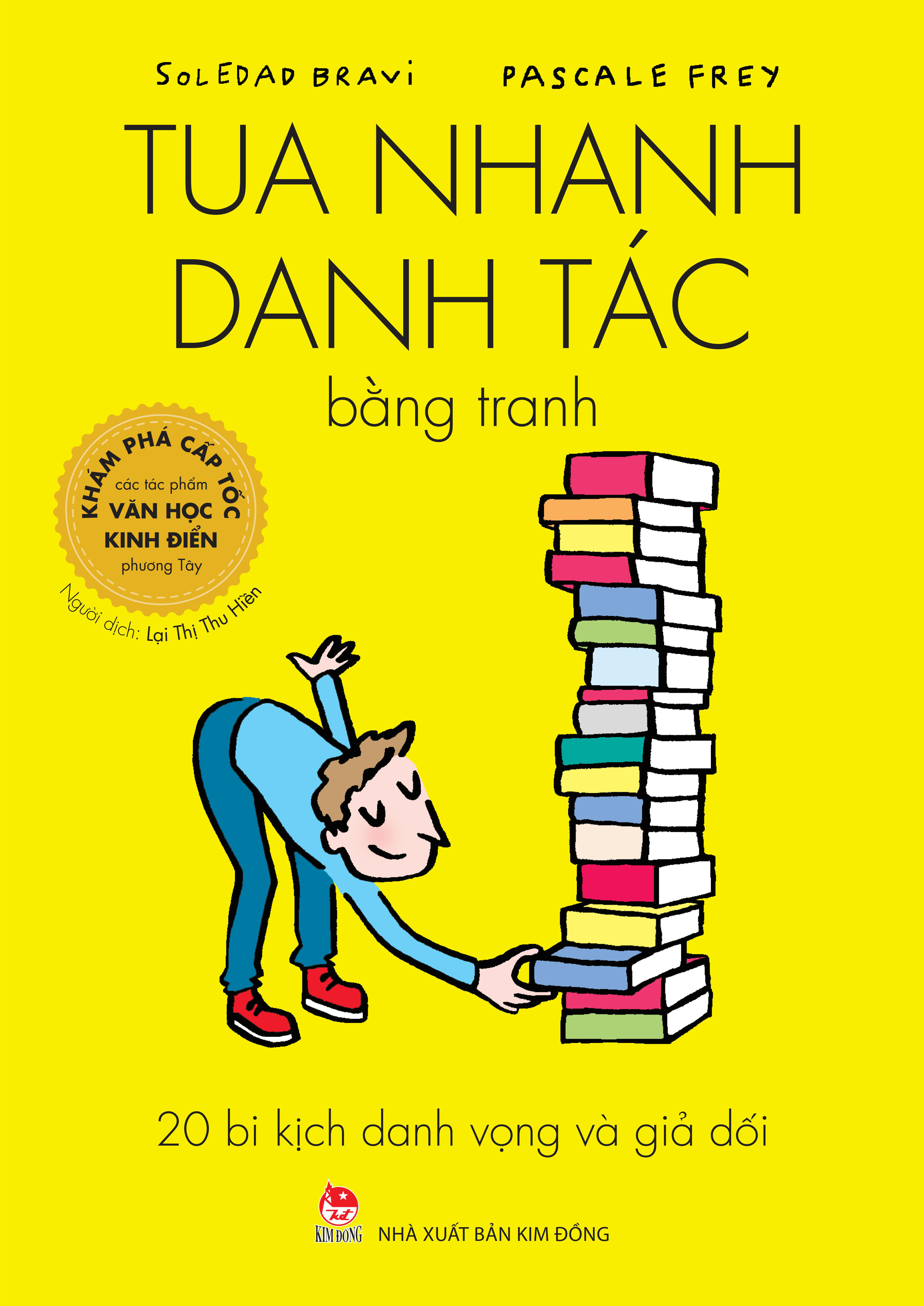 Bộ
Tua Nhanh Danh Tác Bằng Tranh - 20 Bi Kịch Danh Vọng Và Giả Dối - Ảnh 2